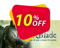 10% OFF Mount & Blade PC Discount