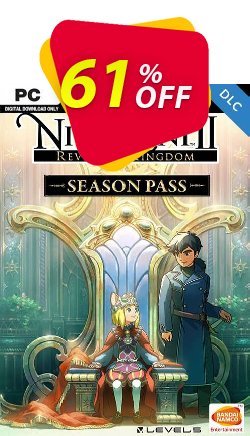 61% OFF Ni no Kuni II 2: Revenant Kingdom - Season Pass PC Coupon code