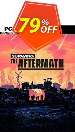 79% OFF Surviving the Aftermath PC Coupon code