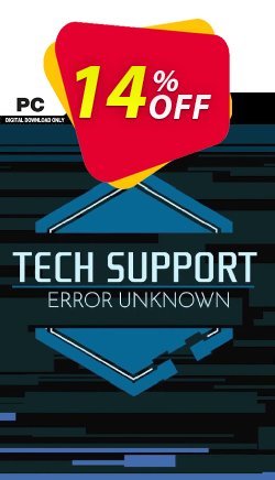 14% OFF Tech Support: Error Unknown PC Coupon code