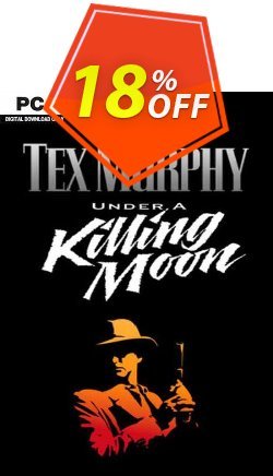 18% OFF Tex Murphy Under a Killing Moon PC Coupon code