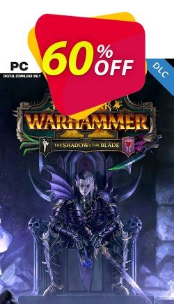 Total War WARHAMMER II 2 - The Shadow and The Blade DLC - EU  Coupon discount Total War WARHAMMER II 2 - The Shadow and The Blade DLC (EU) Deal 2024 CDkeys - Total War WARHAMMER II 2 - The Shadow and The Blade DLC (EU) Exclusive Sale offer 