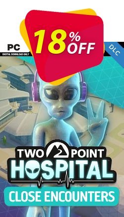 18% OFF Two Point Hospital PC - Close Encounters DLC - EU  Coupon code