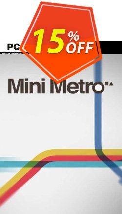 15% OFF Mini Metro PC Discount