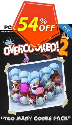54% OFF Overcooked! 2 - Too Many Cooks Pack PC - DLC Discount