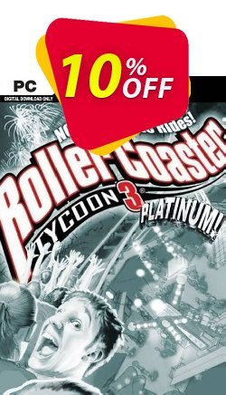 10% OFF RollerCoaster Tycoon 3: Platinum PC Discount