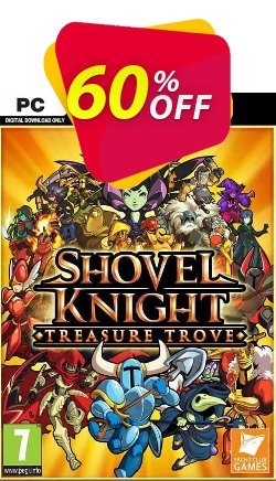 60% OFF Shovel Knight: Treasure Trove PC Discount