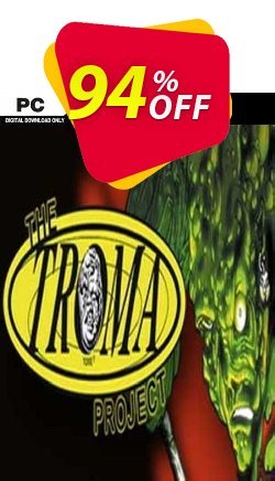 94% OFF The Troma Project PC - EN  Discount