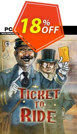 18% OFF Ticket to Ride PC Discount