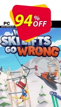 94% OFF When Ski Lifts Go Wrong PC Discount