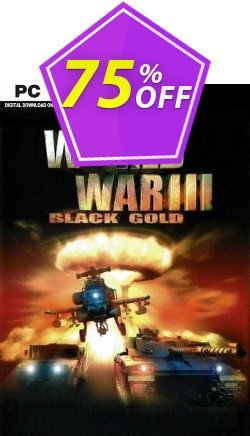 World War III: Black Gold PC Coupon discount World War III: Black Gold PC Deal 2024 CDkeys - World War III: Black Gold PC Exclusive Sale offer 