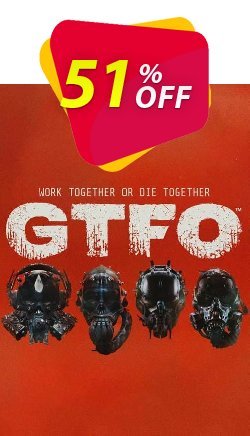 51% OFF GTFO PC Discount