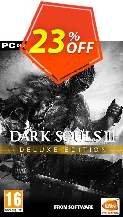 23% OFF Dark Souls III 3 Deluxe Edition PC Coupon code