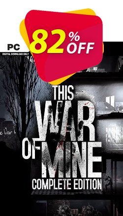 82% OFF This War of Mine: Complete Edition PC Discount