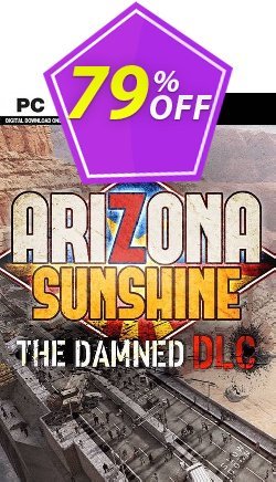 79% OFF Arizona Sunshine PC - The Damned DLC Coupon code