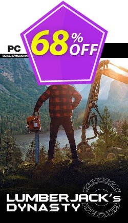 68% OFF Lumberjack&#039;s Dynasty PC Coupon code