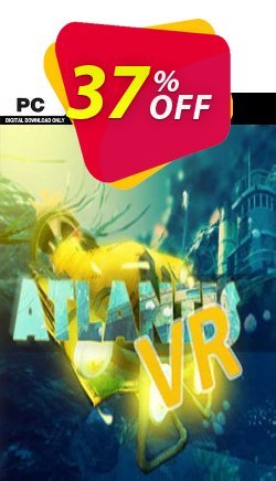 37% OFF Atlantis VR PC Coupon code