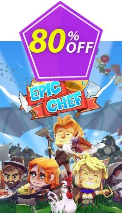 80% OFF Epic Chef PC Coupon code