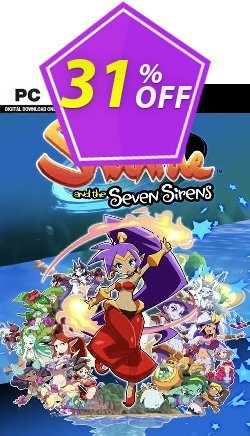 31% OFF Shantae and the Seven Sirens PC Coupon code