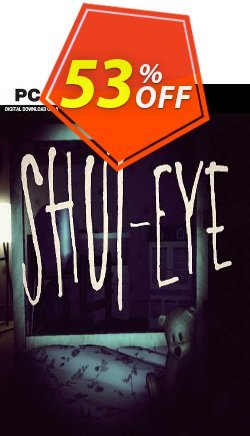 53% OFF Shut Eye PC Coupon code