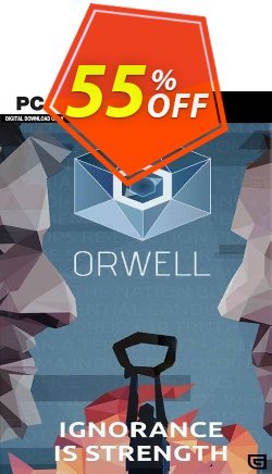 55% OFF Orwell: Ignorance is Strength PC Discount