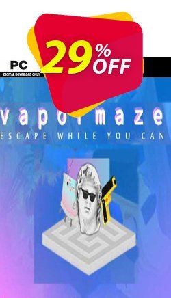 29% OFF Vapormaze PC Coupon code