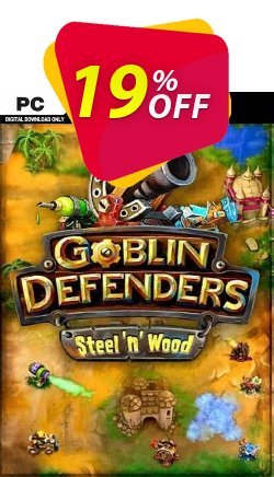 19% OFF Goblin Defenders: Steel‘n’ Wood PC Coupon code