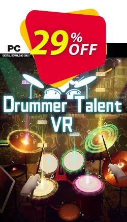 29% OFF Drummer Talent VR PC Coupon code