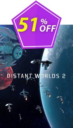 51% OFF Distant Worlds 2 PC Coupon code