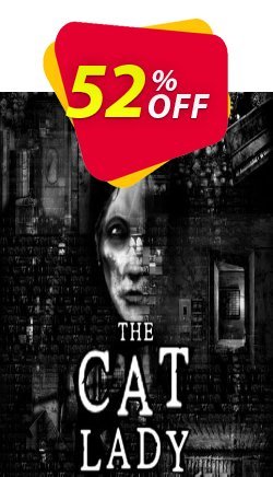 52% OFF The Cat Lady PC Coupon code