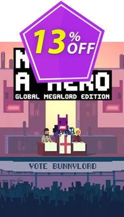 13% OFF NOT A HERO: Global MegaLord Edition PC Coupon code