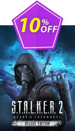 10% OFF S.T.A.L.K.E.R. 2: Heart of Chernobyl - Deluxe Edition PC Discount