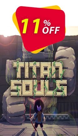 11% OFF Titan Souls PC Discount