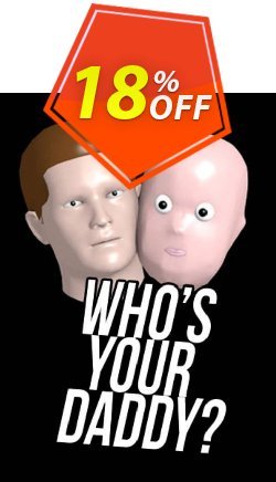 18% OFF Who&#039;s Your Daddy?! PC Discount