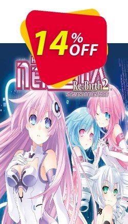 14% OFF Hyperdimension Neptunia Re;Birth2: Sisters Generation PC Coupon code