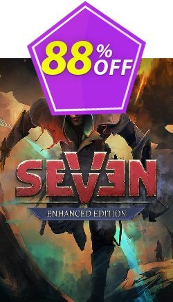 88% OFF Seven: Enhanced Edition PC Coupon code