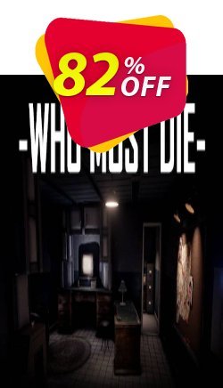 82% OFF Who Must Die PC Coupon code