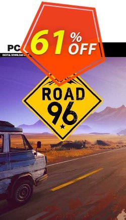 61% OFF Road 96 PC Coupon code