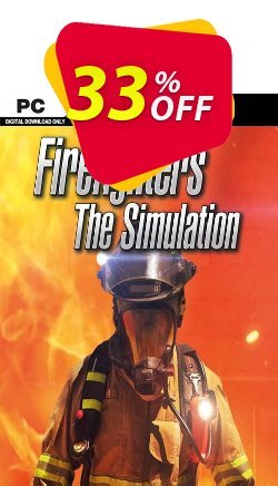 33% OFF Firefighters - The Simulation PC Coupon code