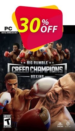 30% OFF Big Rumble Boxing: Creed Champions PC Coupon code