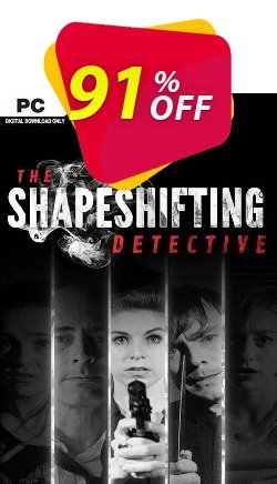 The Shapeshifting Detective PC Coupon discount The Shapeshifting Detective PC Deal 2021 CDkeys - The Shapeshifting Detective PC Exclusive Sale offer