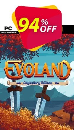 94% OFF Evoland Legendary Edition PC Coupon code