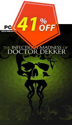 41% OFF The Infectious Madness of Doctor Dekker PC Discount