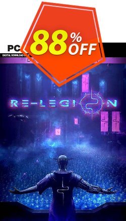 88% OFF Re-Legion - Deluxe Edition PC Coupon code