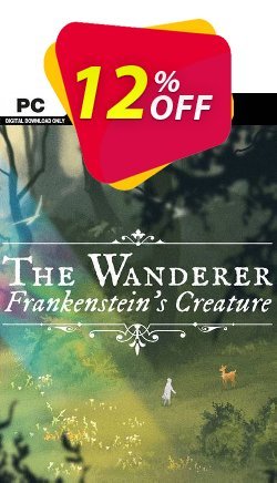 12% OFF The Wanderer: Frankensteins Creature PC Coupon code