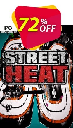 72% OFF Street Heat PC Coupon code