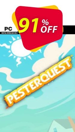 91% OFF Pesterquest PC Coupon code