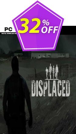 32% OFF Displaced PC Coupon code