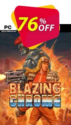 76% OFF Blazing Chrome PC Discount