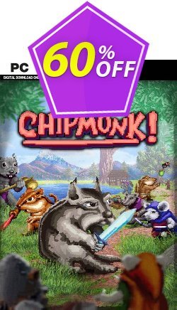60% OFF Chipmonk! PC Coupon code